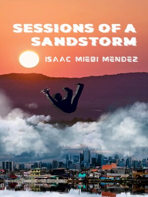 cover image of Sessions of a Sandstorm